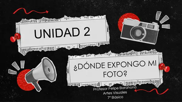 Unidad 2- Fotografía- 7° básico