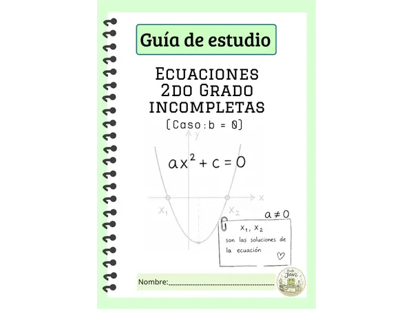 Guía de estudio - Ecuaciones de segundo grado incompletas