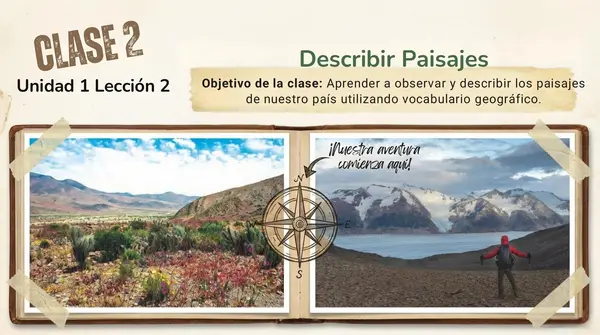 Clase 2 Lección 2 Unidad 1 "Describir paisajes" 2° Básico