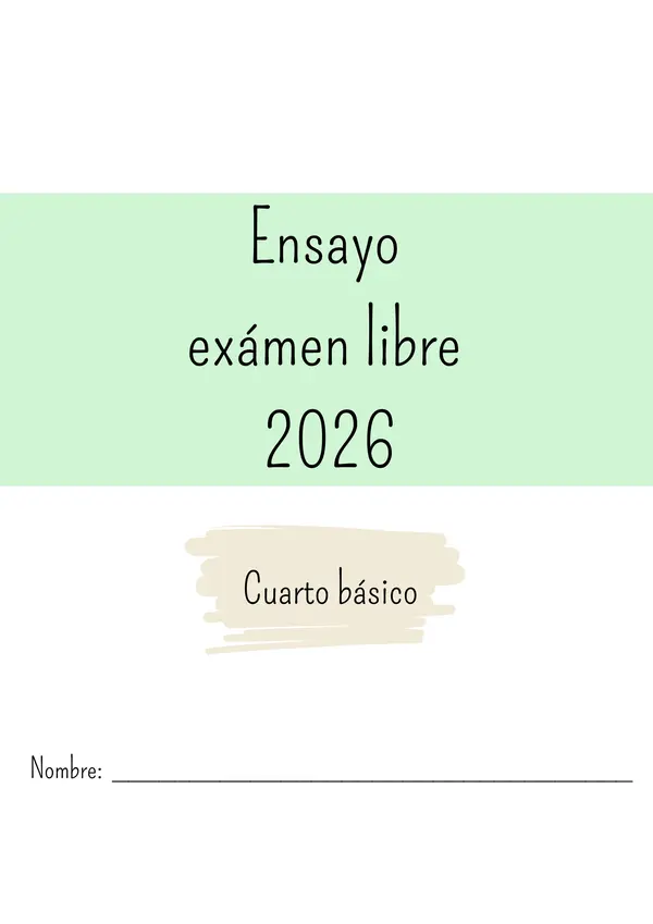 Ensayo examen libre 4to Básico 2026
