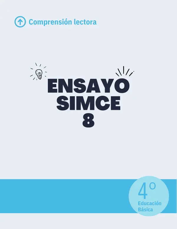 Ensayo SIMCE - Lenguaje 4to básico N° 8 - Con textos de SIMCES anteriores
