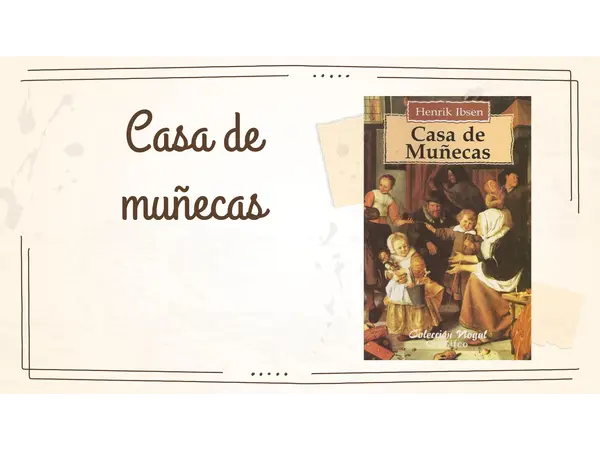 Análisis literario - Casa de Muñecas (Henrik Ibsen)