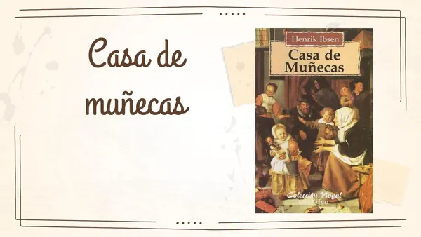 Análisis literario - Casa de Muñecas (Henrik Ibsen)