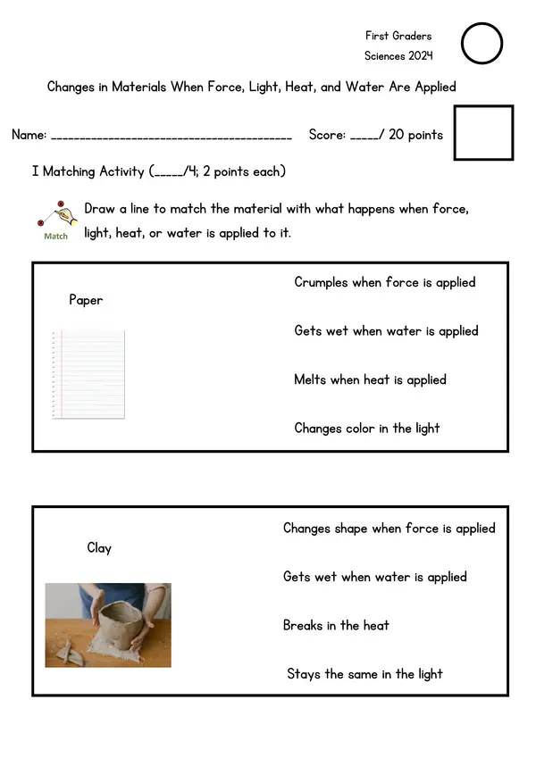 Changes in Materials When Force, Light, Heat, and Water Are Applied