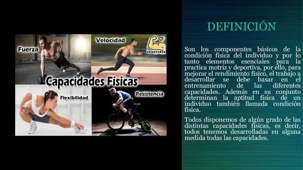 CAPACIDADES FÍSICAS BÁSICAS; Fuerza, Resistencia, Velocidad y Flexibilidad... ¿LAS TRABAJAS?