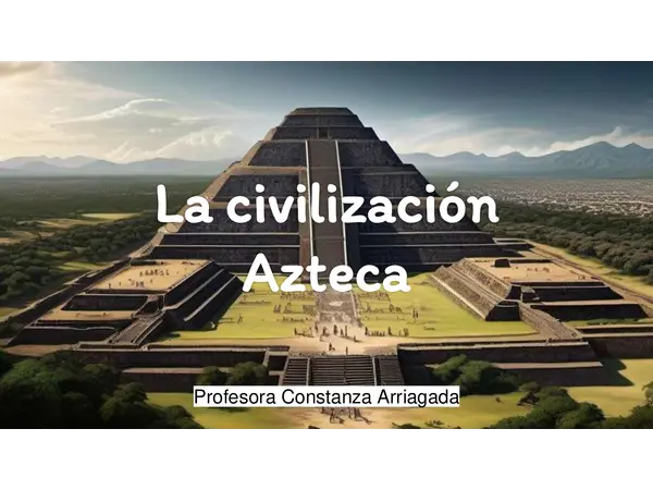 La civilización Azteca