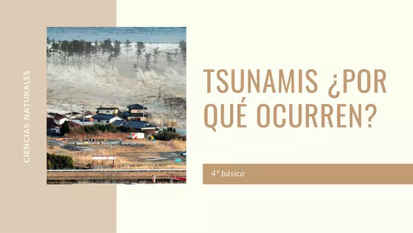 Tsunamis ¿Por qué ocurren?