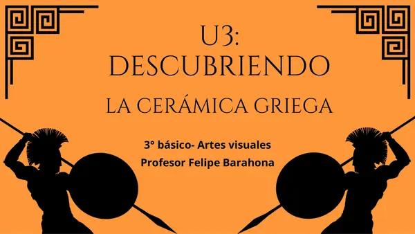 Cerámica griega- 3° básico- Unidad 3