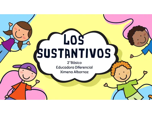 Los sustantivos 2°básico