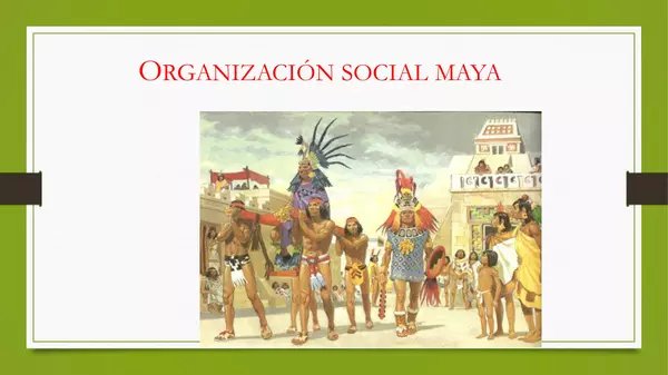 Civilizacion Maya, completa presentacion Cuarto Basico con una clase modelo
