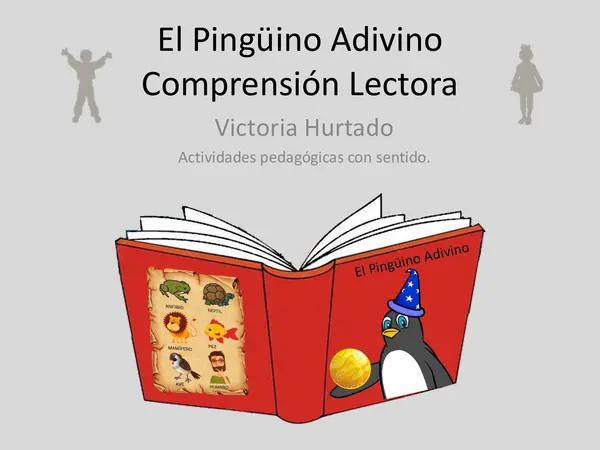 Pingüino Adivino. Preguntas de comprensión, juegos y profundización 