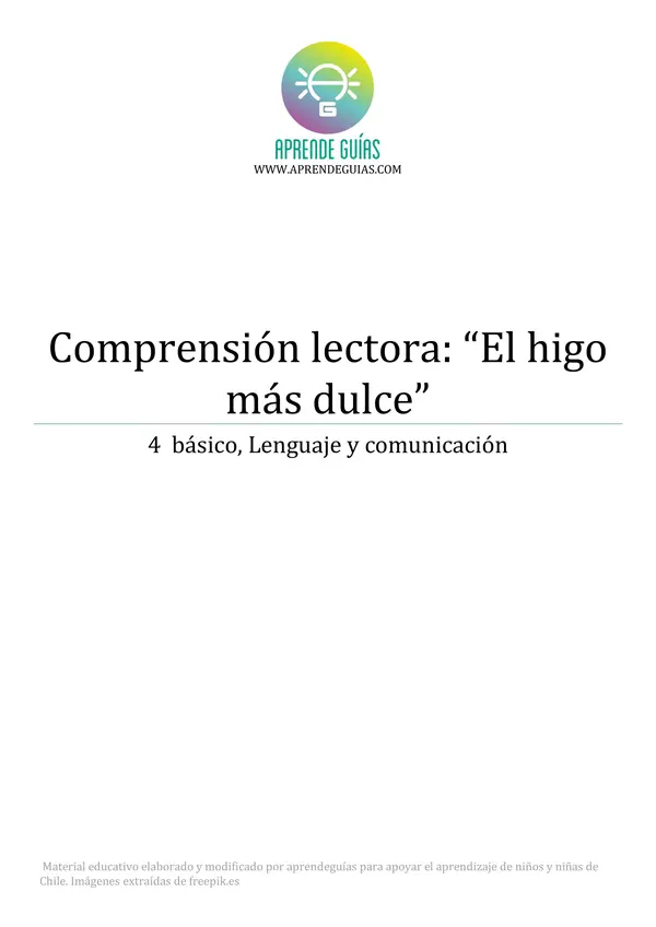 Comprensión lectora "El higo más dulce"