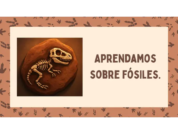 Aprendamos sobre Fósiles 