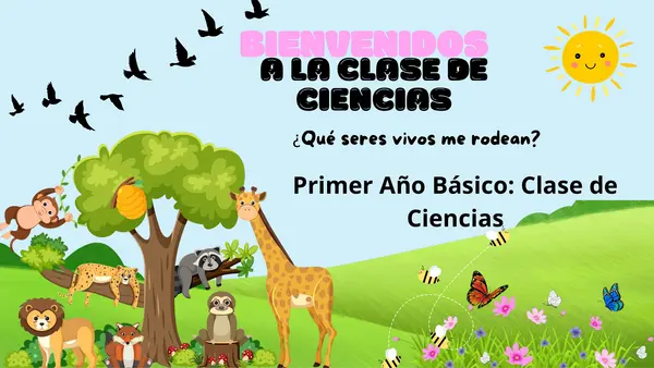 Presentacion PPt  de clase de Ciencias " los seres vivos o no vivos Primer año básico