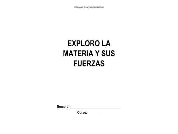 EXPLORO LA MATERIA Y SUS FUERZAS