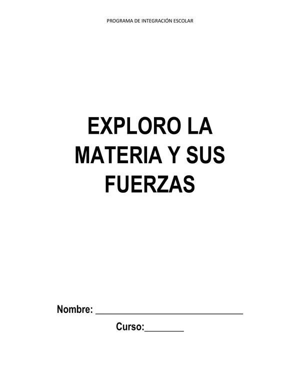 EXPLORO LA MATERIA Y SUS FUERZAS