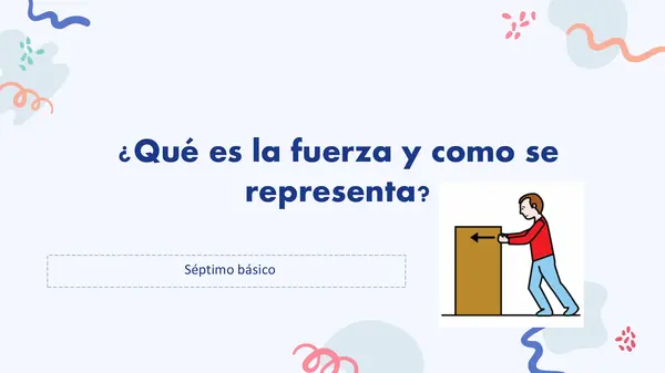 ppt la fuerza y sus caracteristicas- septimo básico