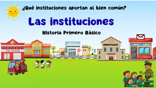 Ptt clase de Historia 1° "Las instituciones ,trabajadores, remunerado y no remunerado"