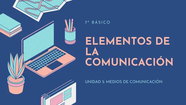 7mo básico: Medios de comunicación