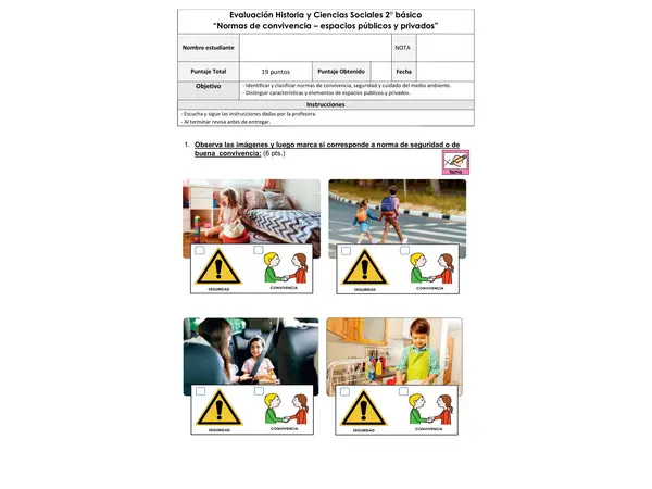 Evaluación: Normas de convivencia, seguridad y cuidados del medio, espacios públicos y privados.