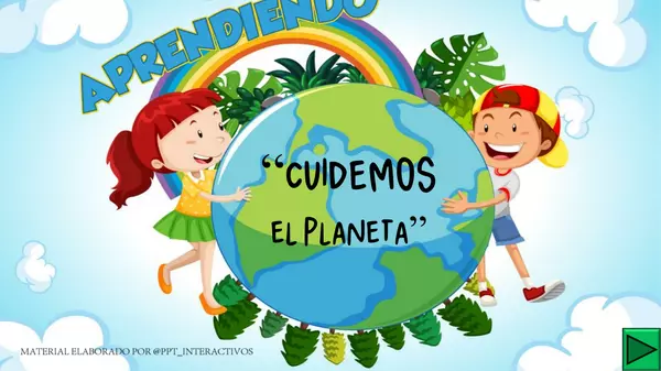 PPT: "CUIDEMOS EL PLANETA"