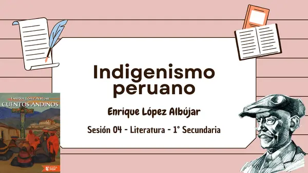 Indigenismo peruano y la obra de Enrique López Albújar