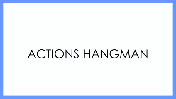 Actions Hangman