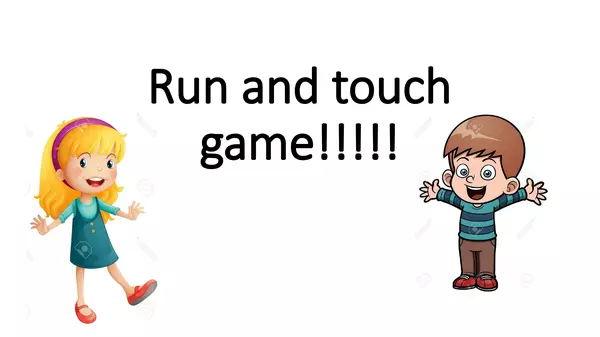 Run and touch game!!