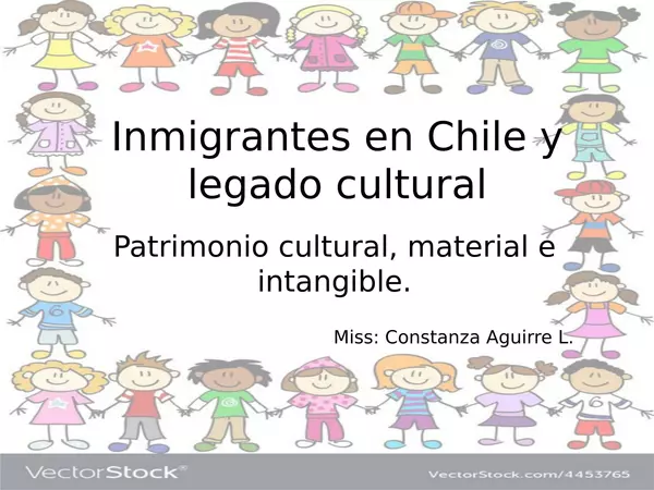 Inmigrantes en Chile, legado y patrimonio cultural.