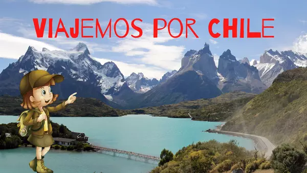 Viajemos por las Zonas naturales de Chile