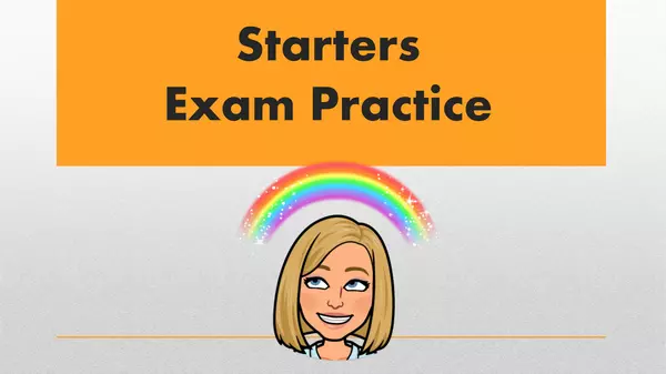 STARTERS EXAM PRACTICE: Reading and Writing II.