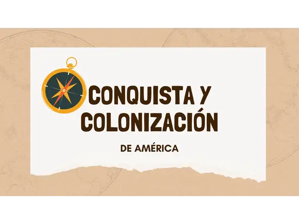 Conquista y Colonización de América