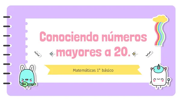 1°Básico - Conociendo números mayores a 20