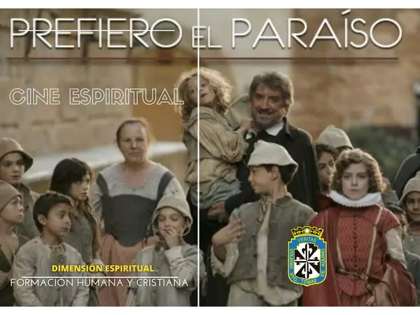 CINE ESPIRITUAL - CINE FORO: PREFIERO EL PARAÍSO