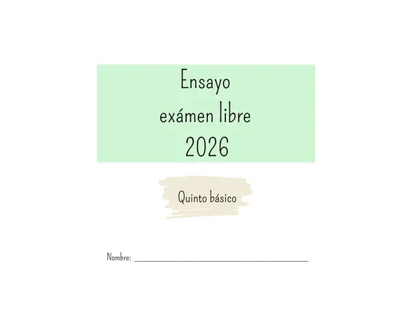 ENSAYO examen libre 5to básico 2026