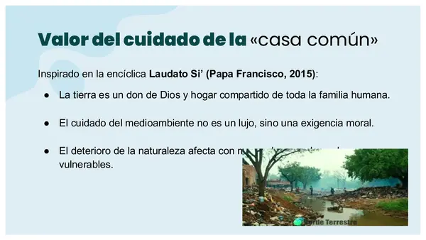 El valor del cuidado de la casa común