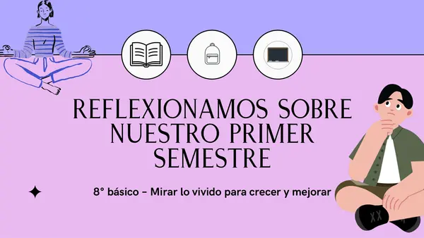 Orientación: Reflexionamos sobre nuestro primer semestre