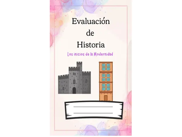 evaluación de Historia" Los inicios de la Modernidad"