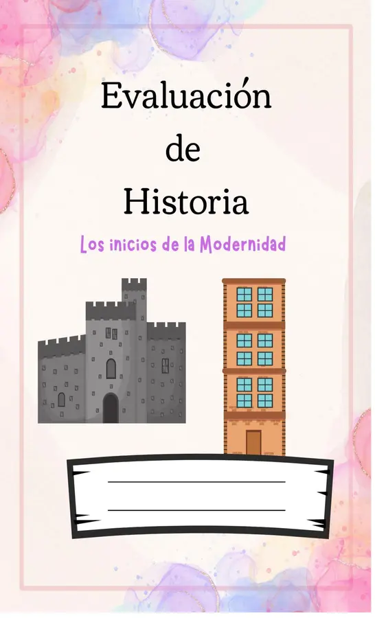 evaluación de Historia" Los inicios de la Modernidad"