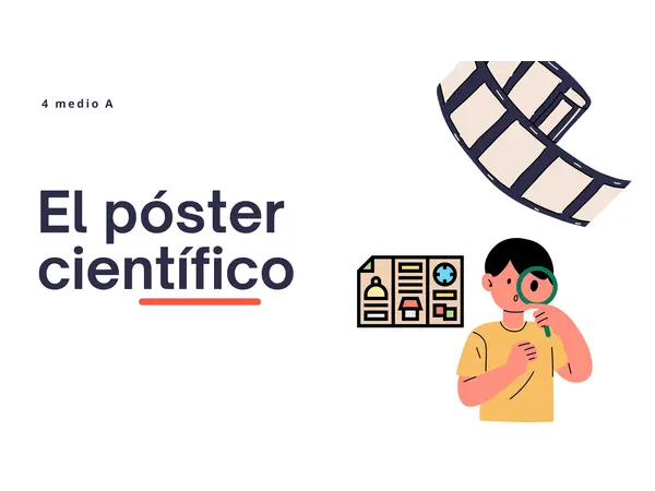 Poster científico 4 medio. Lectura y escritura especializada