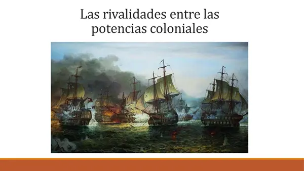 Las Rivalidades entre las Potencias Coloniales – Francia, Inglaterra, España y Portugal · Secundaria
