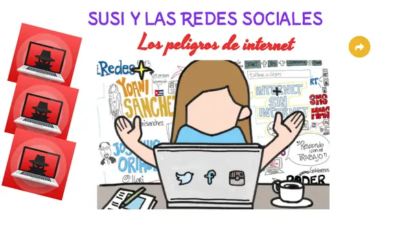Susi y las redes sociales, los peligros de  internet