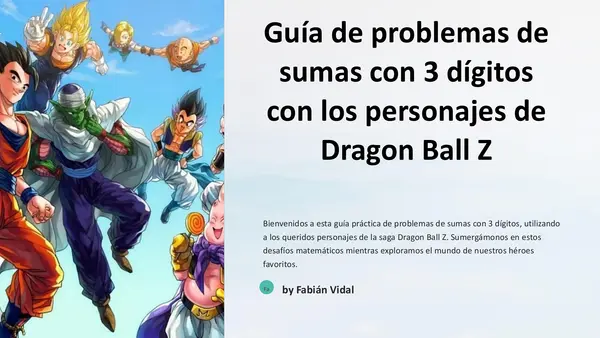 Guía de problemas con sumas de 3 dígitos usando personajes de Dragon Ball z