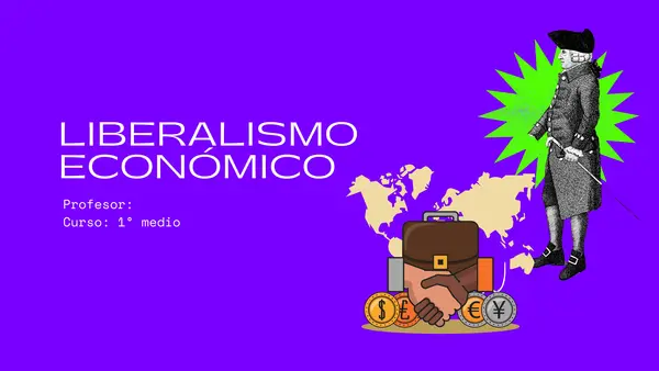 Clase: El liberalismo económico