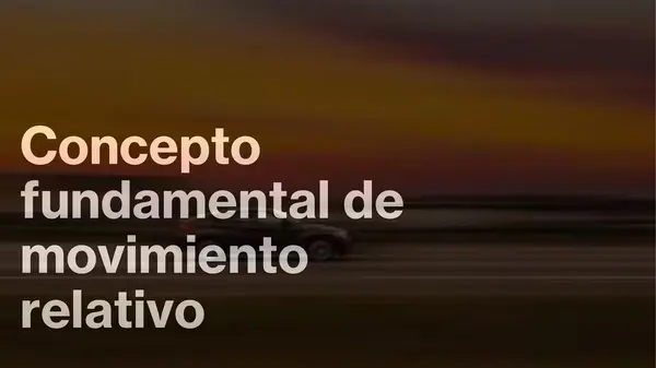 El movimiento relativo