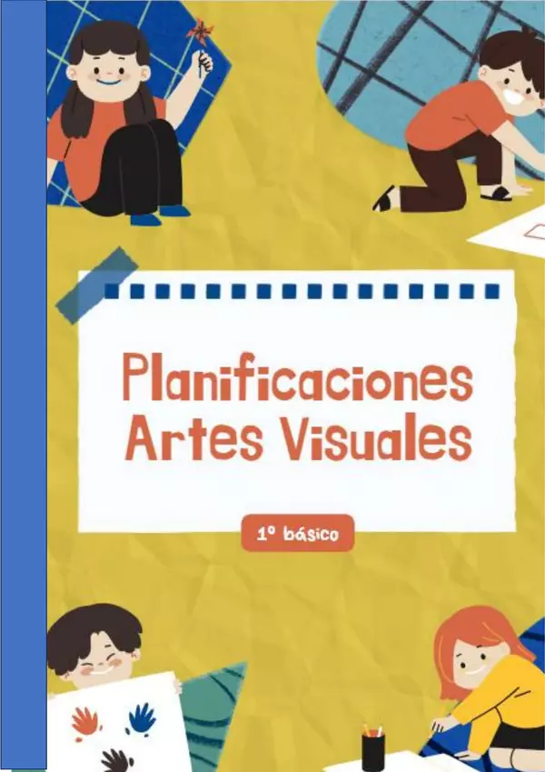 Planificación Artes Visuales 1° básico, primer semestre.