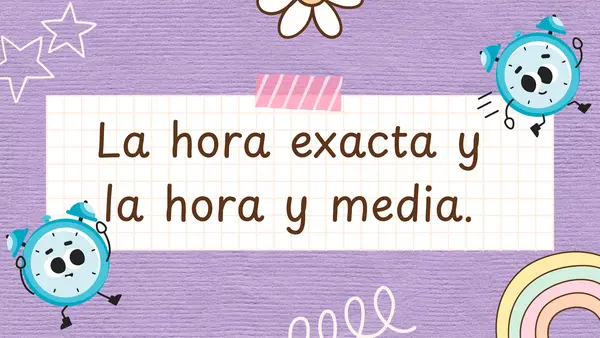 LA HORA EXACTA Y LA HORA Y MEDIA