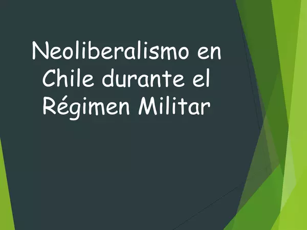 PRESENTACION MODELO NEOLIBERAL EN CHILE, HISTORIA, TERCERO MEDIO