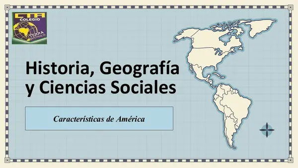 4° Básico "Características de América".