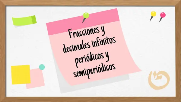 Decimales finitos, periódicos, semiperiódicos y convertir a fracción